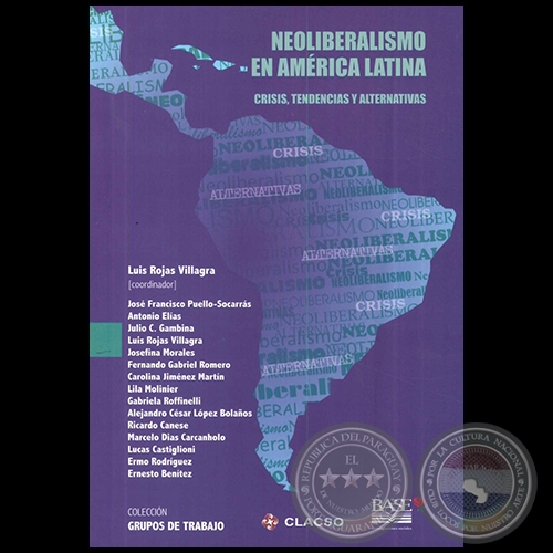 PARAGUAY. EL RETORNO NEOLIBERAL. AVANCES Y TENSIONES DE UN PROYECTO MS DEPENDIENTE Y DESIGUAL - Pgina 173 - Por LILA MOLINIER - Ao 2015